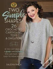 Capa do artigo Two Simple Shapes = 26 Crocheted Cardigans, Tops & Sweaters