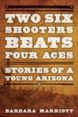 Two Six Shooters Beat Four Aces - Preview