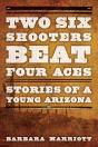Two Six Shooters Beat Four Aces - Preview
