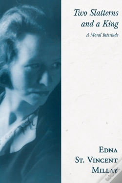 Capa do artigo Two Slatterns And A King - A Moral Interlude;With A Biography By Carl Van Doren