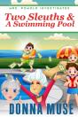 Two Sleuths & A Swimming Pool - Preview