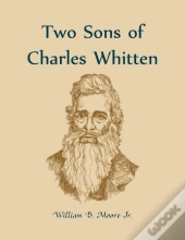 Two Sons Of Charles Whitten