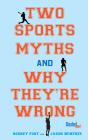 Two Sports Myths And Why They'Re Wrong - Preview