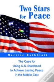 Capa do artigo Two Stars For Peace:The Case For Using U.S. Statehood To Achieve Lasting Peace In The Middle East