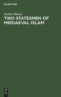 Two Statesmen Of Mediaeval Islam - Preview