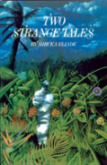 Two Strange Tales
