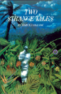 Two Strange Tales - Preview