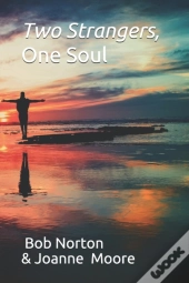 Two Strangers, One Soul
