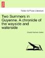 Two Summers In Guyenne. A Chronicle Of The Wayside And Waterside - Preview