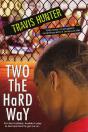 Two The Hard Way - Preview