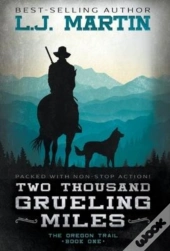 Two Thousand Grueling Miles