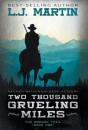 Two Thousand Grueling Miles - Preview