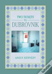 Two Tickets To Dubrovnik