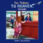 Two Tickets To Heaven, Please! - Preview