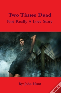 Capa do artigo Two Times Dead - Not Really A Love Story