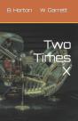 Two Times X - Preview