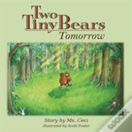 Two Tiny Bears Tomorrow