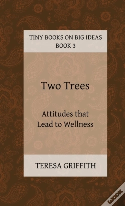 Capa do artigo Two Trees - Attitudes That Lead To Wellness