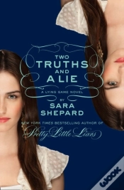 Capa do artigo Two Truths And A Lie: A Lying Game Novel