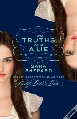 Capa do artigo Two Truths And A Lie: A Lying Game Novel
