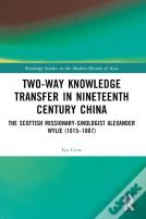 Two-Way Knowledge Transfer In Nineteenth Century China