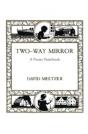Two-Way Mirror - Preview