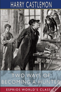 Capa do artigo Two Ways Of Becoming A Hunter (Esprios Classics)