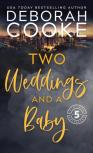 Two Weddings & A Baby