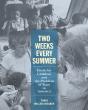 Two Weeks Every Summer - Preview