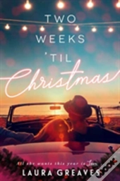 Two Weeks 'Til Christmas