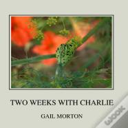 Two Weeks With Charlie