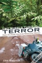 Two Wheels Through Terror