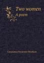 Two Women A Poem - Preview