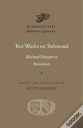 Two Works On Trebizond