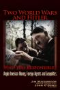 Two World Wars And Hitler: Who Was Responsible? - Preview