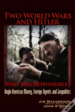 Capa do artigo Two World Wars And Hitler: Who Was Responsible?