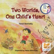 Two Worlds, One Child'S Heart