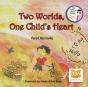 Two Worlds, One Child'S Heart - Preview