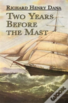 Two Years Before The Mast