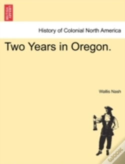 Capa do artigo Two Years In Oregon.