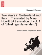 Two Years In Switzerland And Italy ... T