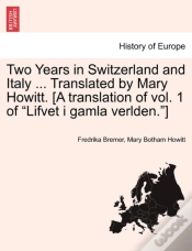 Capa do artigo Two Years In Switzerland And Italy ... T