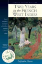 Two Years In The French West Indies - Preview