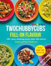 Twochubbycubs Full-On Flavour