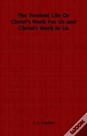 Capa do artigo Twofold Life Or Christ