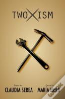 Twoxism