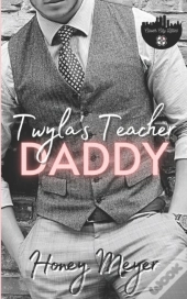 Twyla'S Teacher Daddy