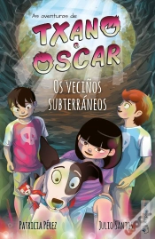 Capa do artigo Txano E Oscar 6 Os Veciños Subterraneos