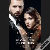 Tycoon'S Scandalous Proposition