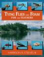 Tying Flies With Foam, Fur, And Feathers - Preview